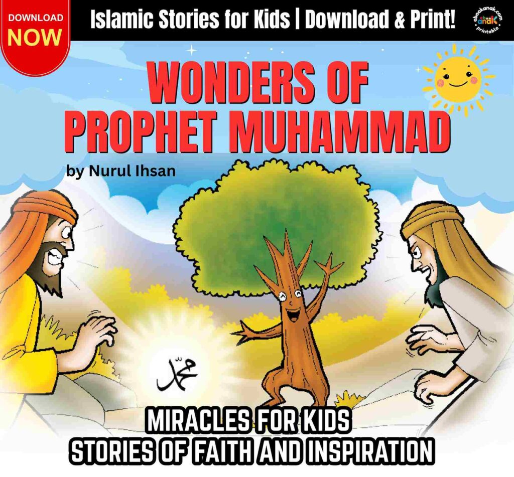 Wonders of Prophet Muhammad; Miracles for Kids Stories of Faith and Inspiration
