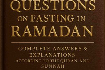 Download Ebook PDF 1001 Qustions on Fasting in Ramadan; Complete Answer & Explanations According to The Quran and Sunnah