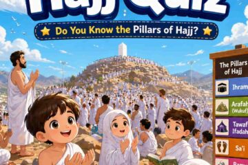 Pillars of Hajj Quiz Do You Know the Pillars of Hajj (1) (1)